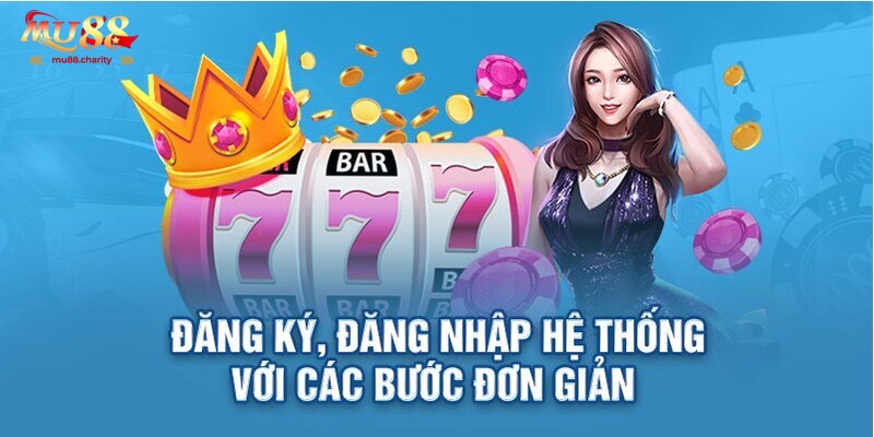 Hướng dẫn đăng ký MU88